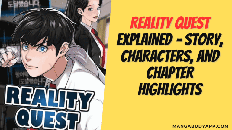 Reality Quest Explained Story Characters and Chapter Highlights